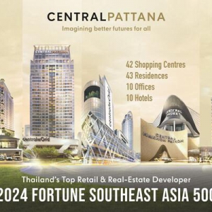 Central Pattana获国际认可：跻身2024年《财富》东南亚500强并斩获多项国际大奖